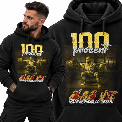 BLUZA Z KAPTUREM NA SIŁOWNIĘ 100 PROCENT  ALBO NIC 2